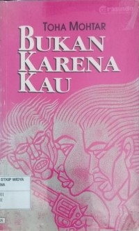 Bukan Karena Kau